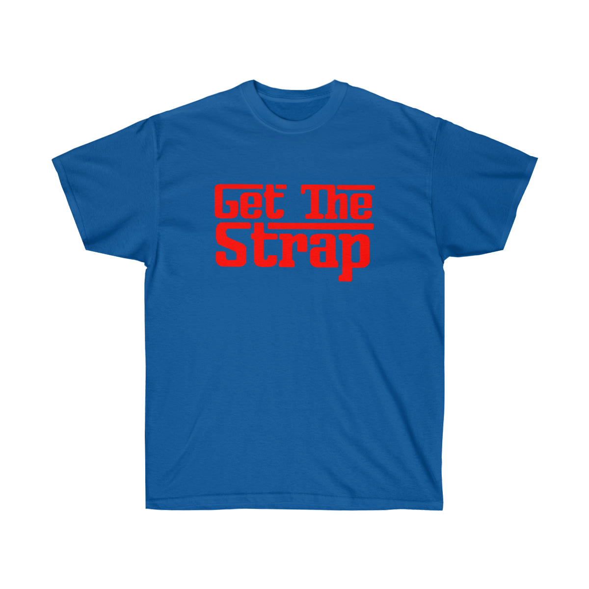 Get The Strap Men T-Shirt - Royal, S image